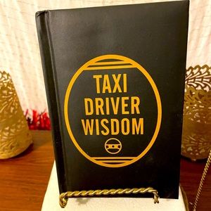 “TAXI DRIVER WISDOM”…CONVERSATIONS WITH N.Y. TAXI DRIVERS..HUMOROUS …1996